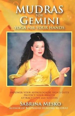 Mudras for Gemini: Yoga for your Hands