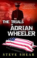 The Trials of Adrian Wheeler