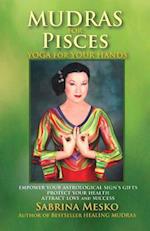 Mudras for Pisces: Yoga for your Hands 