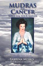 Mudras for Cancer: Yoga for your Hands 