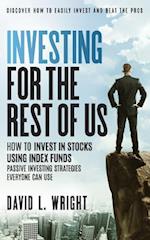 Investing For The Rest Of Us