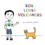 Bob Loves Volcanoes