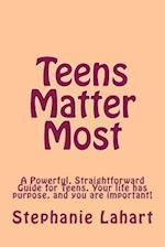 Teens Matter Most