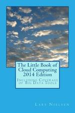 The Little Book of Cloud Computing, 2014 Edition