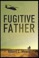 Fugitive Father