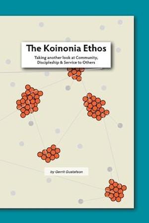 The Koinonia Ethos