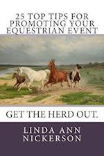 25 Top Tips for Promoting Your Equestrian Event