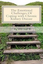 The Emotional Challenges of Coping with Chronic Kidney Disease