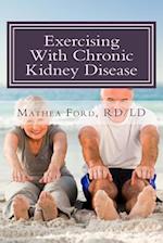 Exercising with Chronic Kidney Disease