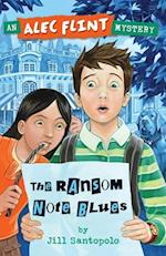 The Ransom Note Blues (an Alec Flint Mystery #2)