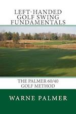 Left-Handed Golf Swing Fundamentals