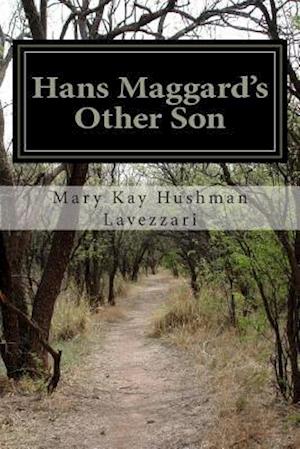 Hans Maggard's Other Son