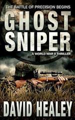 Ghost Sniper: A World War II Thriller 