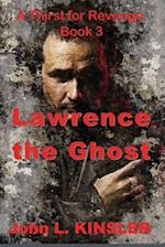 Lawrence the Ghost