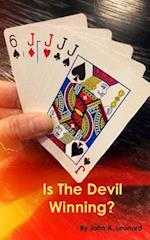 Is the Devil Winning?