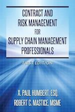 Contract and Risk Management for Supply Chain Management Professionals