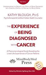 The Experience of Being Diagnosed with Cancer