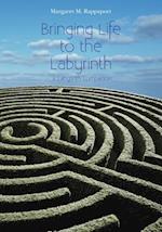 Bringing Life to the Labyrinth