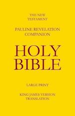 The New Testament - Pauline Revelation Companion