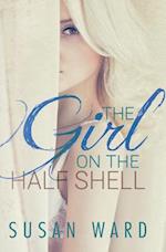 The Girl on the Half Shell