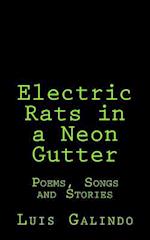 Electric Rats in a Neon Gutter