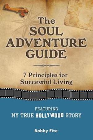 The Soul Adventure Guide