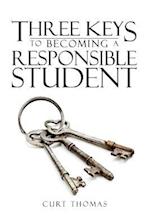 Three Keys to Becoming a Responsible Student