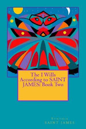 The I Wills According to Saint James