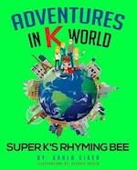 Adventures in K World
