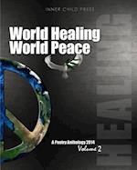 World Healing World Peace Volume II