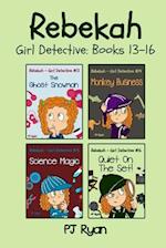 Rebekah - Girl Detective Books 13-16
