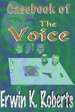 Casebook of the Voice