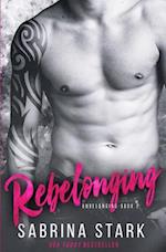 Rebelonging (Unbelonging, Book 2)