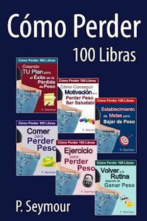 Como Perder 100 Libras - Grupo de 6 Libros