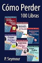 Como Perder 100 Libras - Grupo de 6 Libros