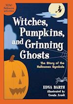 Witches, Pumpkins, and Grinning Ghosts