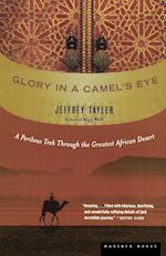 Glory in a Camel's Eye