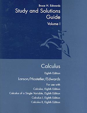 Student Study and Solutions Guide, Volume 1 for Larson/Hostetler/Edwards' Calculus, 8th