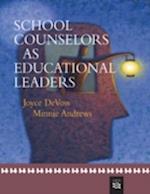 School Counselors as Educational Leaders