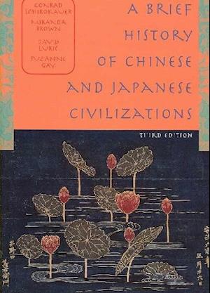 A Brief History of Chinese and Japanese Civilizations