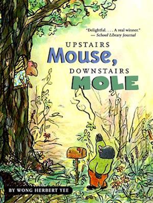 Upstairs Mouse, Downstairs Mole (Reader)