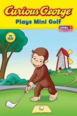 Curious George Plays Mini Golf (Cgtv Reader)