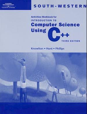 Activities Workbook for Introduction to Computer Science Using C++, Third Edition