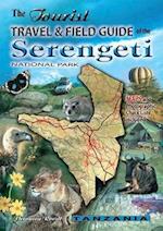 The Tourist Travel & Field Guide of the Serengeti National Park