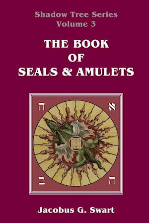 The Book of Seals & Amulets