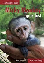 Berg, H:  Micky Monkey Gets Lost