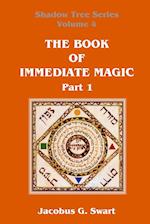 The Book of Immediate Magic - Part 1
