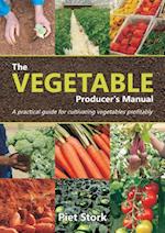 The Vegetable Producer's Manual