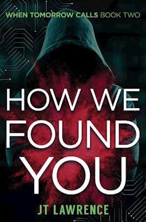 How We Found You