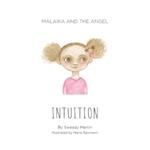 Malaika and The Angel - INTUITION 